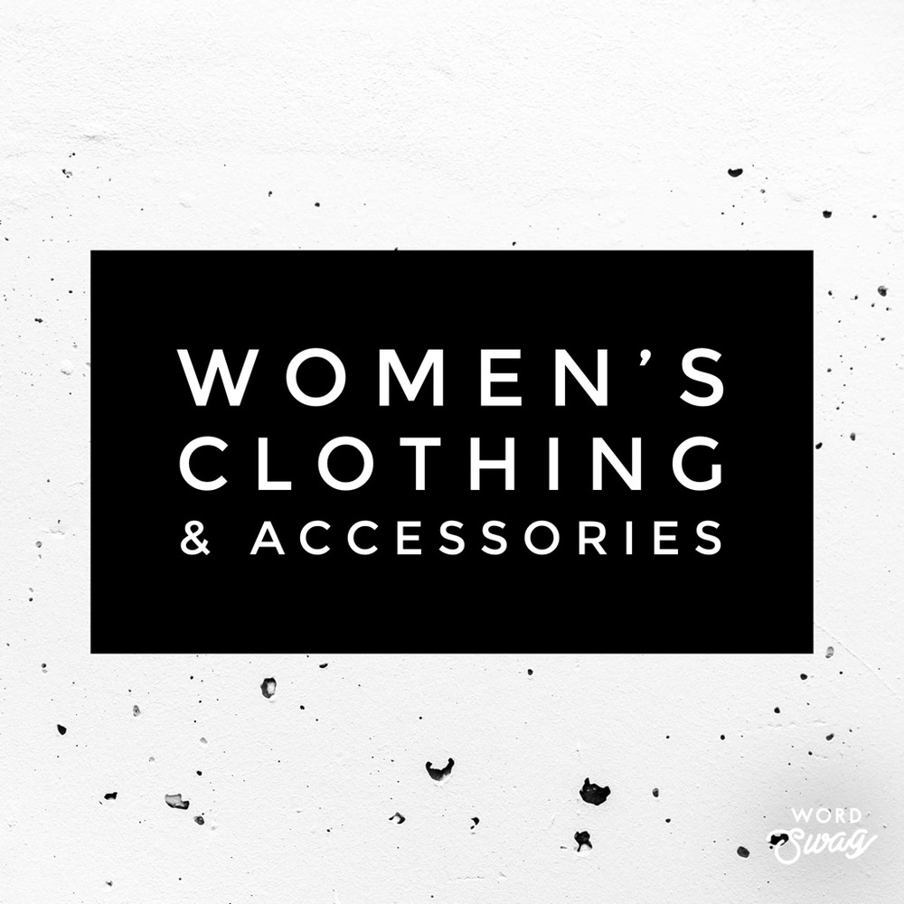 WOMEN’S CLOTHING & ACCESSORIES